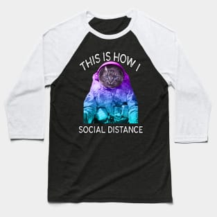 This Is How I Social Distance Cat Baseball T-Shirt